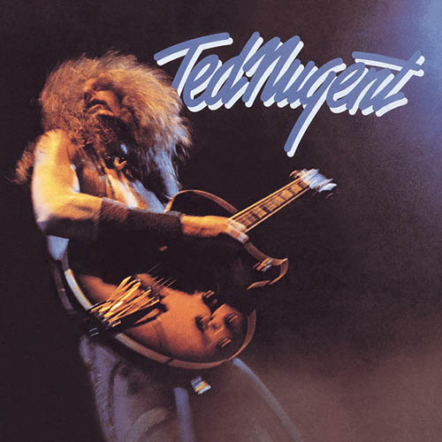 Easily Download Ted Nugent Printable PDF piano music notes, guitar tabs for Guitar Tab. Transpose or transcribe this score in no time - Learn how to play song progression.