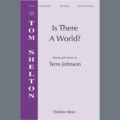 Easily Download Terre Johnson Printable PDF piano music notes, guitar tabs for SSAA Choir. Transpose or transcribe this score in no time - Learn how to play song progression.