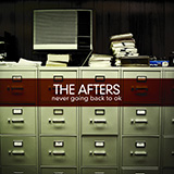 The Afters 'Never Going Back To OK'
