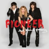 The Band Perry 'Better Dig Two'