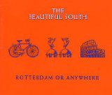 The Beautiful South 'Rotterdam (Or Anywhere)'