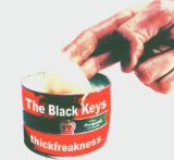 The Black Keys 'Thickfreakness'