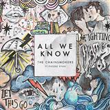 The Chainsmokers 'All We Know'