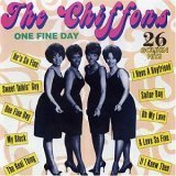 The Chiffons 'One Fine Day'