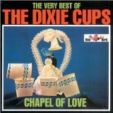 The Dixie Cups 'People Say'