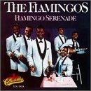 The Flamingos 'I Only Have Eyes For You'