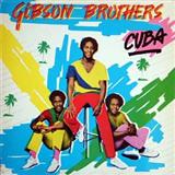 The Gibson Brothers 'Cuba'