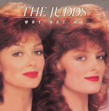 The Judds 'Why Not Me'