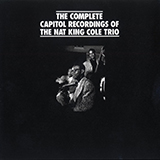 The King Cole Trio 'Gee Baby, Ain't I Good To You'