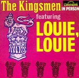 The Kingsmen 'Louie, Louie'