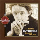 The Paul Butterfield Blues Band 'Lovin' Cup'