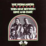 The Persuaders 'Thin Line Between Love And Hate'