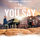 The Piano Guys 'You Say / Sonata Pathétique'