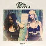 The Pierces 'You'll Be Mine'