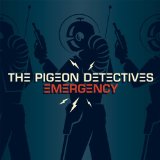 The Pigeon Detectives 'This Is An Emergency'