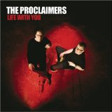 The Proclaimers 'Life With You'
