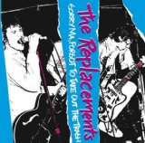 The Replacements 'Johnny's Gonna Die'