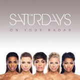 The Saturdays 'All Fired Up'