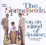 The Springfields 'Island Of Dreams'