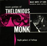 Thelonious Monk 'Well You Needn't (It's Over Now)'