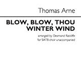 Thomas Arne 'Blow, Blow, Thou Winter Wind (arr. Desmond Ratcliffe)'