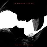 Tim McGraw feat. Faith Hill 'The Rest Of Our Life'