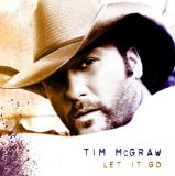 Tim McGraw 'Let It Go'