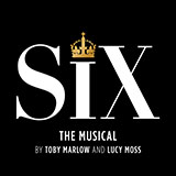 Toby Marlow & Lucy Moss 'Six (from Six: The Musical)'