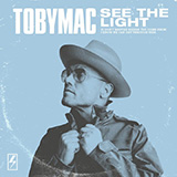 tobyMac 'See The Light'