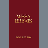 Tom Shelton 'Missa Brevis'