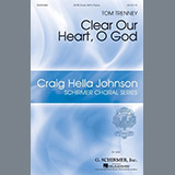 Tom Trenney 'Clear Our Heart, O God'
