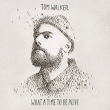 Tom Walker 'Just You And I'