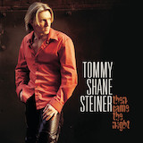 Tommy Shane Steiner 'What If She's An Angel'
