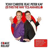 Tony Christie '(Is This The Way To) Amarillo (featuring Peter Kay)'