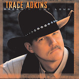Trace Adkins '(This Ain't) No Thinkin' Thing'