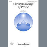 Traditional 'Christmas Songs Of Praise (arr. Joseph M. Martin)'