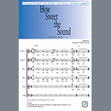 Traditional 'How Sweet the Sound (arr. Philip Lawson)'
