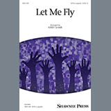 Traditional 'Let Me Fly (arr. Kirby Shaw)'