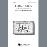 Traditional Spiritual 'Elijah Rock (arr. Moses Hogan)'