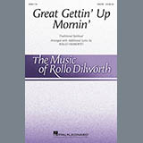 Traditional Spiritual 'Great Gettin' Up Mornin' (arr. Rollo Dilworth)'