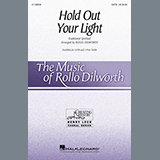 Traditional Spiritual 'Hold Out Your Light (arr. Rollo Dilworth)'