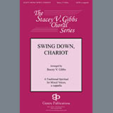 Traditional Spiritual 'Swing Down, Chariot (arr. Stacey V. Gibbs)'