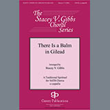 Traditional Spiritual 'There Is A Balm In Gilead (arr. Stacey V. Gibbs)'