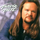 Travis Tritt 'It's A Great Day To Be Alive'
