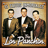 Trio Los Panchos 'Ya Es Muy Tarde'