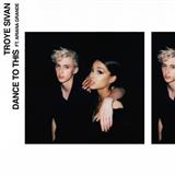 Troye Sivan 'Dance To This (featuring Ariana Grande)'