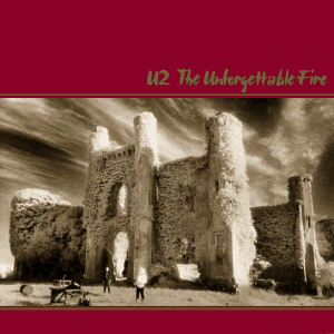 U2 'The Unforgettable Fire'