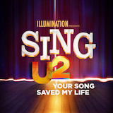U2 'Your Song Saved My Life (from Sing 2)'