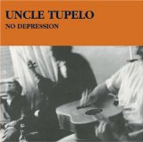 Uncle Tupelo 'No Depression'