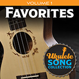 Various 'Ukulele Song Collection, Volume 1: Favorites'
